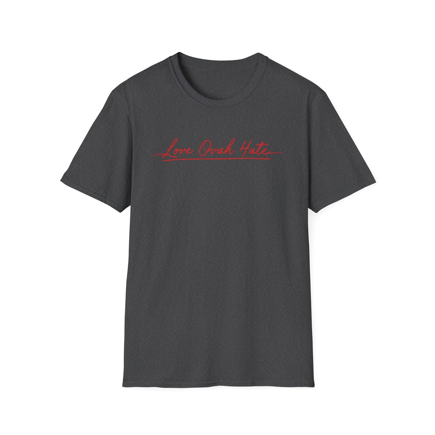 Love Ovah Hate T-Shirt — Handwritten Script Love Tee