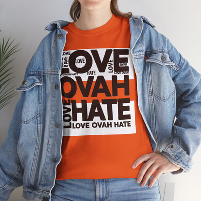 LOVE OVAH HATE— Bold Red & Black Statement Shirt