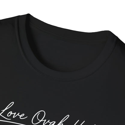 Love Ovah Hate T-Shirt — Handwritten Script Love Tee