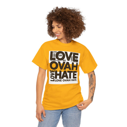 LOVE OVAH HATE— Bold Red & Black Statement Shirt