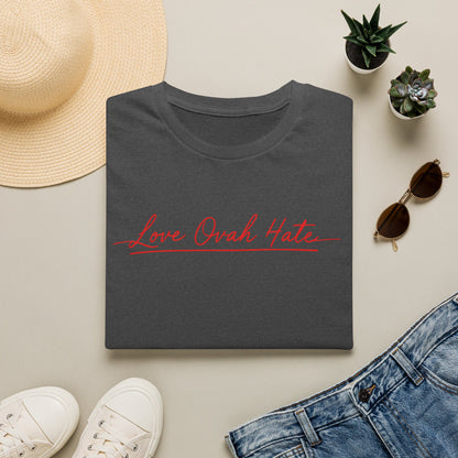 Love Ovah Hate T-Shirt — Handwritten Script Love Tee