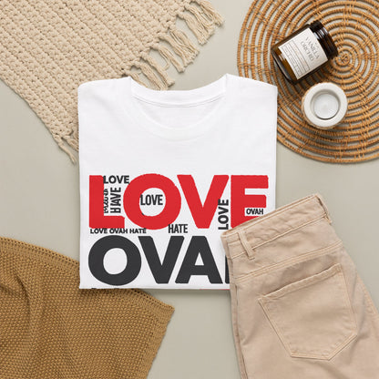 LOVE OVAH HATE— Bold Red & Black Statement Shirt