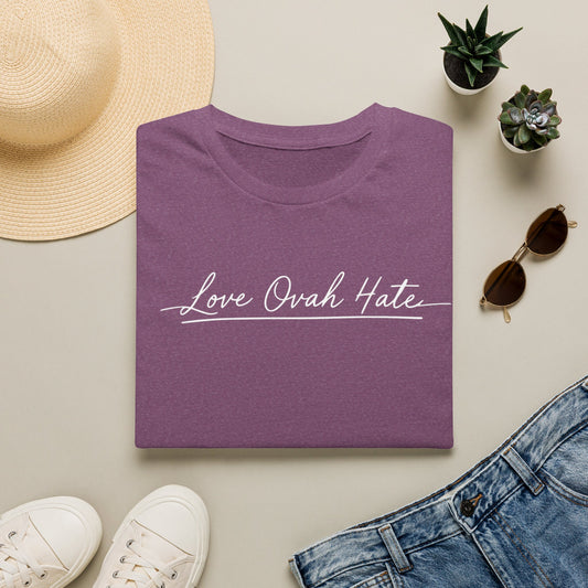 Love Ovah Hate T-Shirt — Handwritten Script Love Tee
