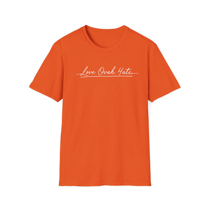 Love Ovah Hate T-Shirt — Handwritten Script Love Tee