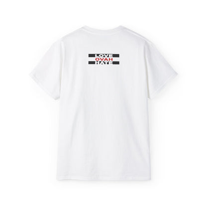 Love Ovah Hate T-Shirt