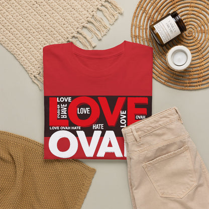 LOVE OVAH HATE— Bold Red & Black Statement Shirt