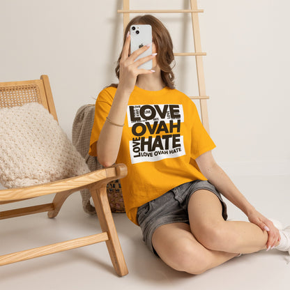 LOVE OVAH HATE— Bold Red & Black Statement Shirt
