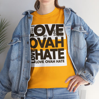 LOVE OVAH HATE— Bold Red & Black Statement Shirt