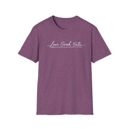 Love Ovah Hate T-Shirt — Handwritten Script Love Tee