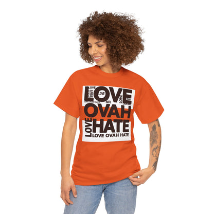 LOVE OVAH HATE— Bold Red & Black Statement Shirt