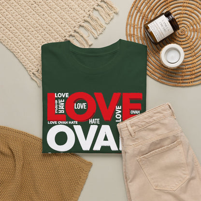 LOVE OVAH HATE— Bold Red & Black Statement Shirt