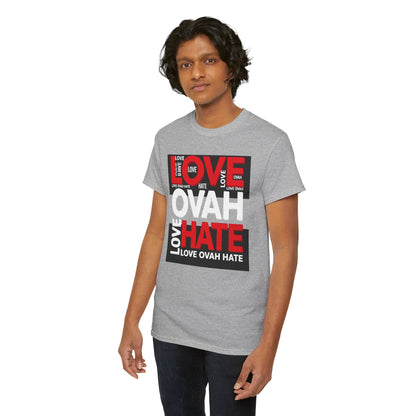 LOVE OVAH HATE— Bold Red & Black Statement Shirt