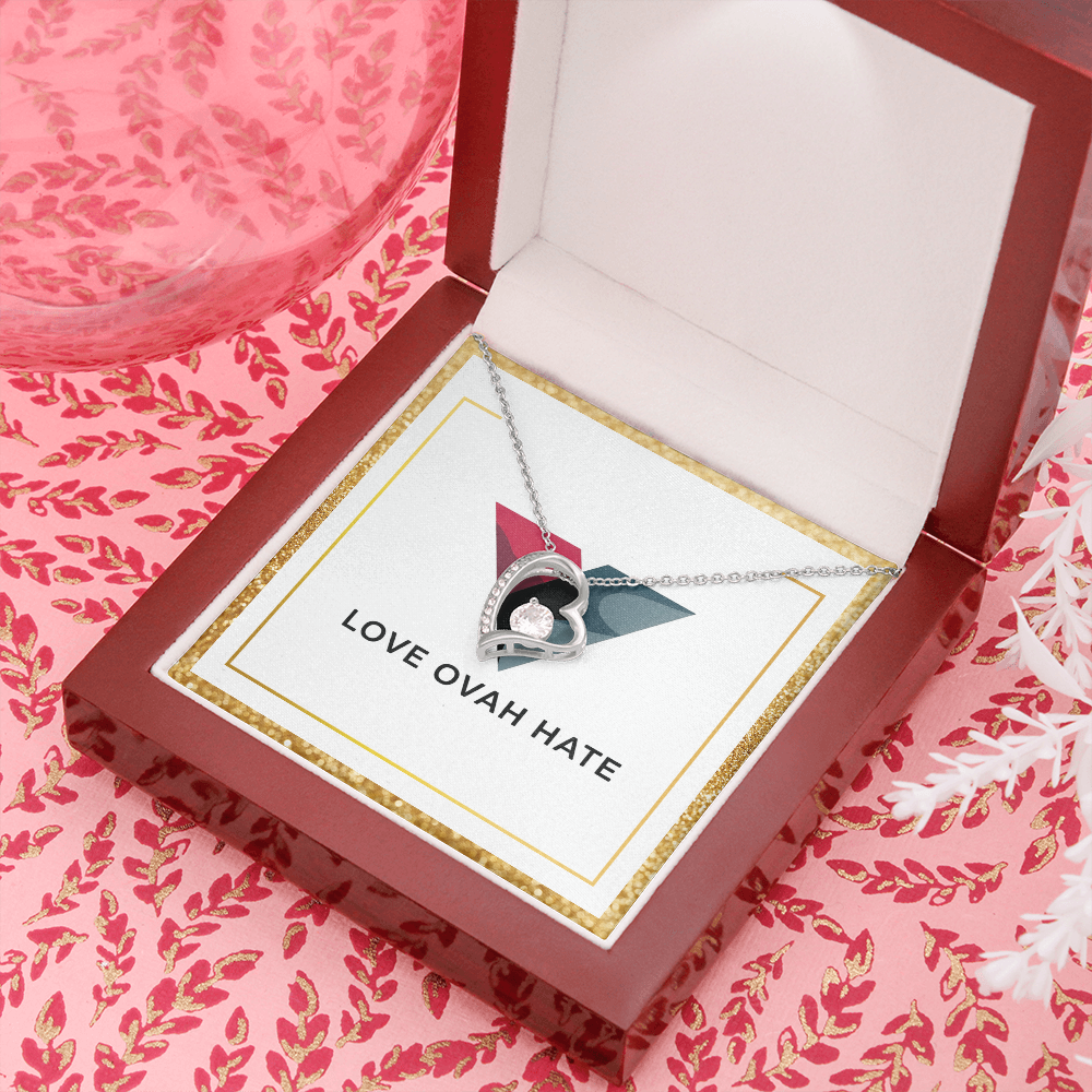 Love Ovah Hate "Forever Love" Necklace