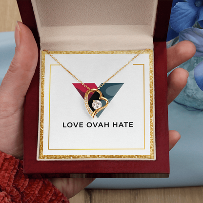 Love Ovah Hate "Forever Love" Necklace