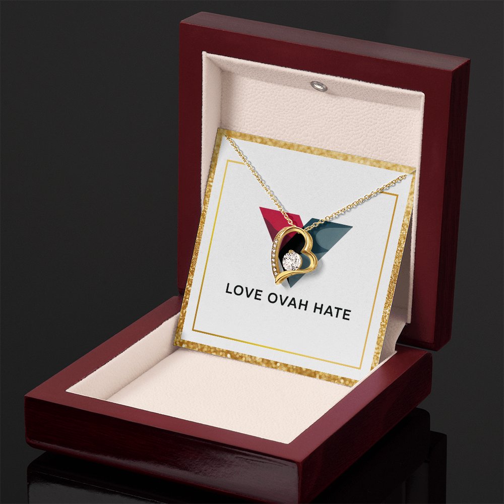 Love Ovah Hate "Forever Love" Necklace