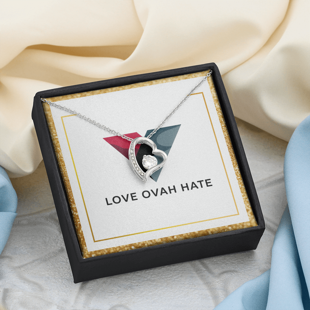 Love Ovah Hate "Forever Love" Necklace