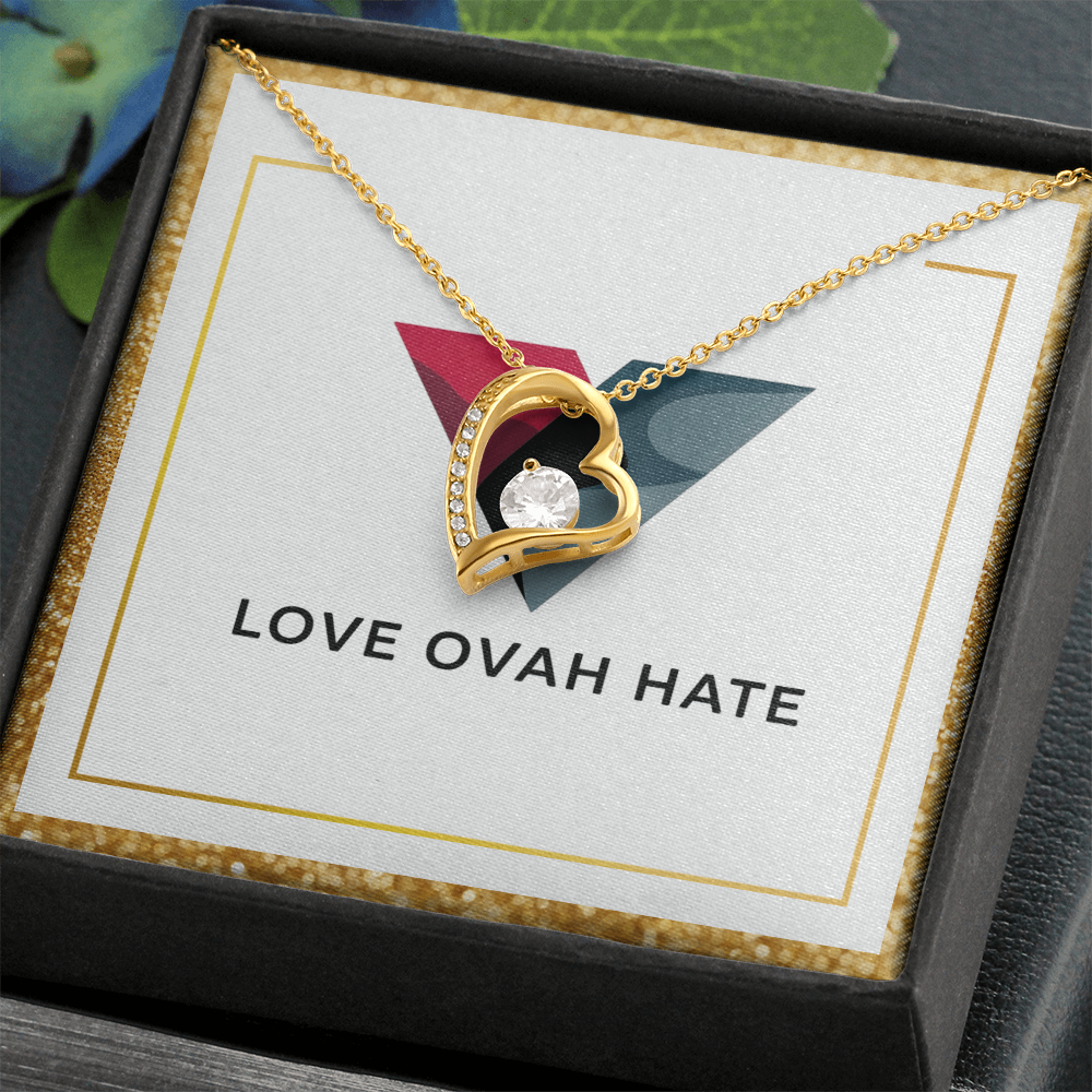 Love Ovah Hate "Forever Love" Necklace